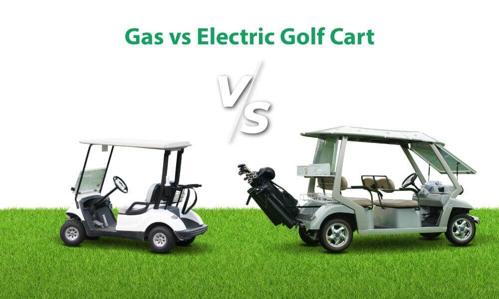 Electric Golf Carts VS Gas Golf Carts